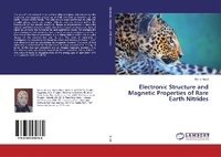 Abbildung von: Electronic Structure and Magnetic Properties of Rare Earth Nitrides - LAP Lambert Academic Publishing