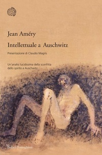 Abbildung von: Intellettuale a Auschwitz - Varianti;Bollati Boringhieri