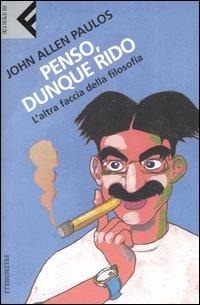 Abbildung von: Penso, dunque rido. L'altra faccia della filosofia - Super universale economica;Feltrinelli