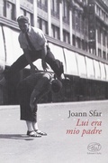 Cover: Lui era mio padre - Gare du Nord;Edizioni Clichy