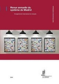 Abbildung von: Revue Annuelle Du Systeme de Madrid 2016 - World Intellectual Property Organization
