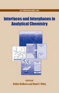 Abbildung von: Interfaces and Interphases in Analytical Chemistry - Oxford University Press Inc
