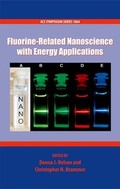 Cover: Fluorine-Related Nanoscience with Energy Applications - Oxford University Press Inc