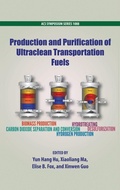 Cover: Production and Purification of Ultraclean Transportation Fuels - Oxford University Press Inc