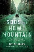 Cover: Gods of Howl Mountain - St Martin's Press