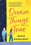 Cover: Dream Things True - Wednesday Books