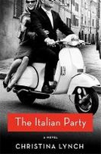Enlarge image Cover: The Italian Party - St Martin's Press