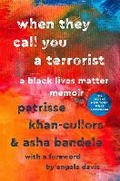 Cover: When They Call You a Terrorist - St Martin's Press
