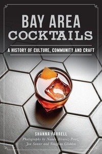 Enlarge image Cover: Bay Area Cocktails - Arcadia Publishing (SC)