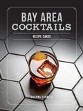 Cover: Bay Area Cocktails: A History of Culture, Community and Craft - Postcards of America