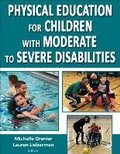 Cover: Physical Education for Children with Moderate to Severe Disabilities - Human Kinetics