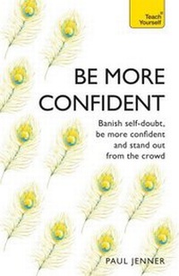 Enlarge image Cover: Be More Confident - Teach Yourself