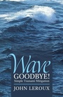 Cover: Wave Goodbye! - Balboa Press