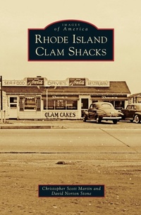 Abbildung von: Rhode Island Clam Shacks - Arcadia Publishing Library Editions