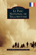 Cover: Yellowstone National Park - Arcadia Publishing Library Editions