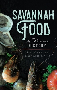 Abbildung von: Savannah Food - History Press Library Editions