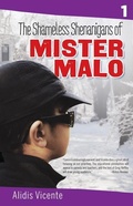 Cover: The Shameless Shenanigans of Mister Malo / Las Terribles Travesuras de Mister Malo - Pinata Books
