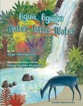 Cover: Agua, Aguita / Water, Little Water - Pinata Books