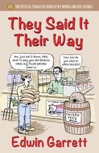 Abbildung von: They Said It Their Way - Fideli Publishing Inc.