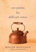 Cover: Ten Poems for Difficult Times - New World Library