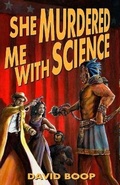 Cover: She Murdered Me with Science - WordFire Press