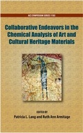 Cover: Collaborative Endeavors in the Chemical Analysis of Art and Cultural Heritage Materials - Oxford University Press Inc