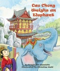 Cover: Cao Chong Weighs an Elephant - Arbordale Publishing, LLC