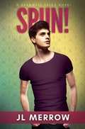 Cover: Spun! - Riptide Publishing