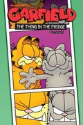 Cover: Garfield Original Graphic Novel: The Thing in the Fridge: Volume 3 - Boom! Kaboom