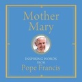 Cover: Mother Mary - Franciscan Media