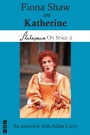 Cover: Fiona Shaw on Katherine - Nick Hern Books