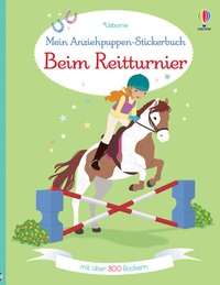 Abbildung von: Mein Anziehpuppen-Stickerbuch: Beim Reitturnier - Usborne