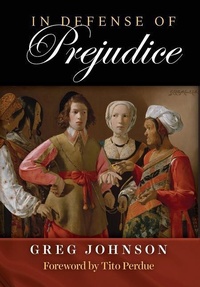 Abbildung von: In Defense of Prejudice - Counter-Currents Publishing