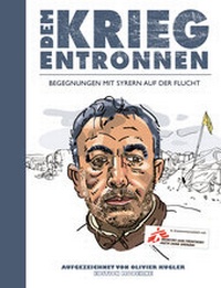 Abbildung von: Dem Krieg entronnen - Edition Moderne