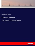 Cover: Over the Hookah - Hansebooks