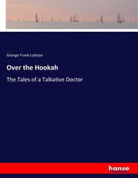 Enlarge image Cover: Over the Hookah - Hansebooks