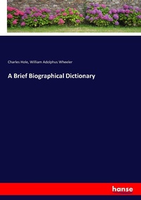 Enlarge image Cover: A Brief Biographical Dictionary - Hansebooks