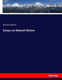Enlarge image Cover: Essays on Natural History - Hansebooks