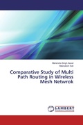 Cover: Comparative Study of Multi Path Routing in Wireless Mesh Netwrok - LAP Lambert Academic Publishing