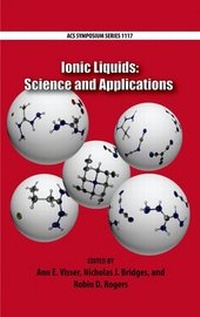 Enlarge image Cover: Ionic Liquids: Science and Applications - Oxford University Press Inc