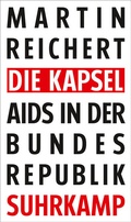 Cover: Die Kapsel - Suhrkamp
