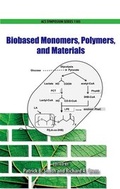 Cover: Biobased Monomers, Polymers, and Materials - Oxford University Press Inc