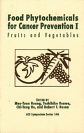Cover: Food Phytochemicals for Cancer Prevention: I: Fruits and Vegetables - American Chemical Society