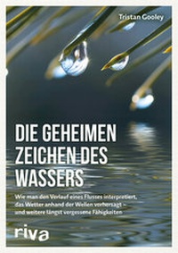 Abbildung von: Die geheimen Zeichen des Wassers - Riva