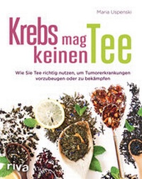 Abbildung von: Krebs mag keinen Tee - Riva