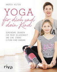 Abbildung von: Yoga für dich und dein Kind - Riva