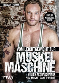 Abbildung von: Vom Leichtgewicht zur Muskelmaschine - Riva