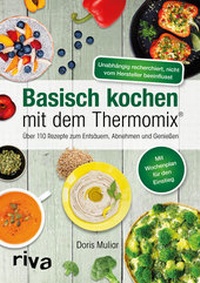 Abbildung von: Basisch kochen mit dem Thermomix® - Riva