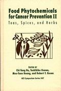 Cover: Food Phytochemicals for Cancer Prevention: II: Teas, Spices, and Herbs - American Chemical Society