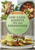 Cover: Low-Carb-Rezepte f&uuml;r das Abendessen - Riva